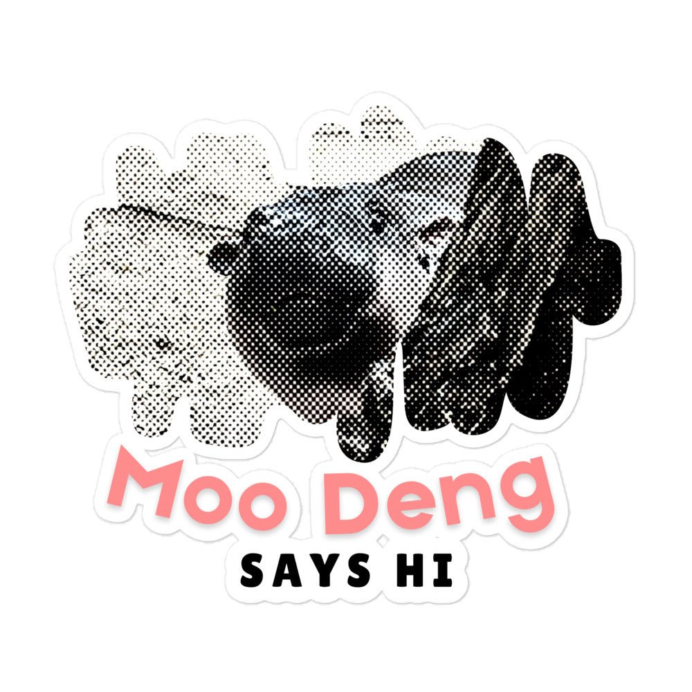 Moo Deng Bubble - free stickers - Degen Wear