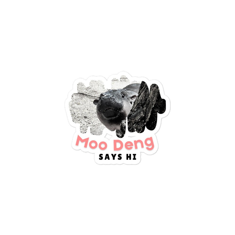 Moo Deng Bubble - free stickers - Degen Wear