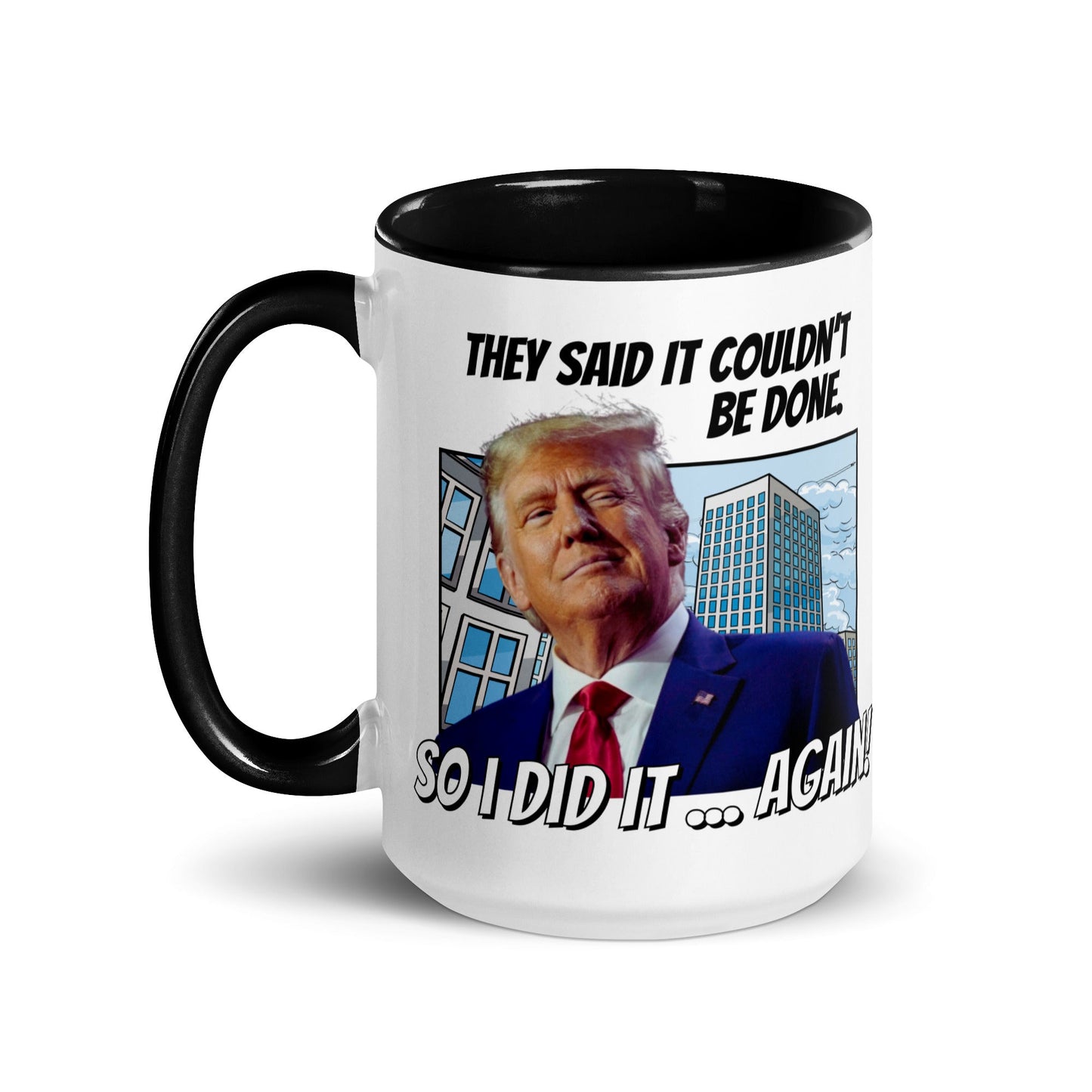 They Said It Couldn't Be Done - Degen Wear